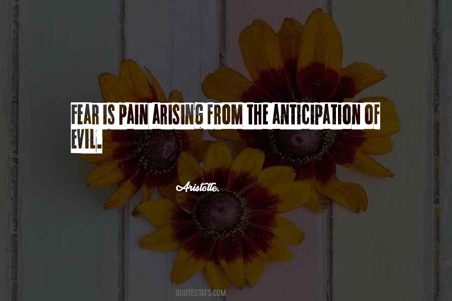 Quotes About Anticipation Fear #1526152