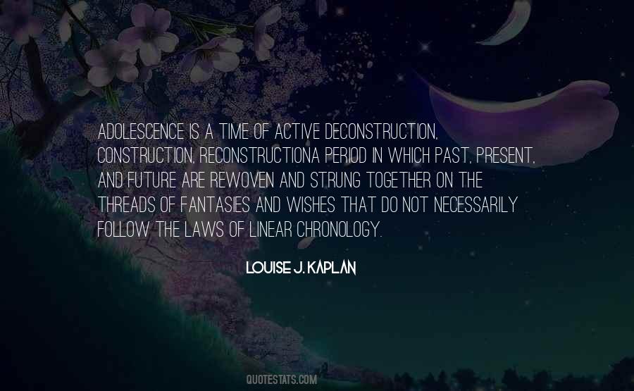 Quotes About The Present Past And Future #116763