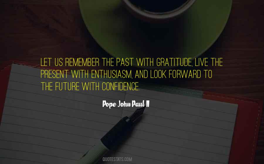 Quotes About The Present Past And Future #142400