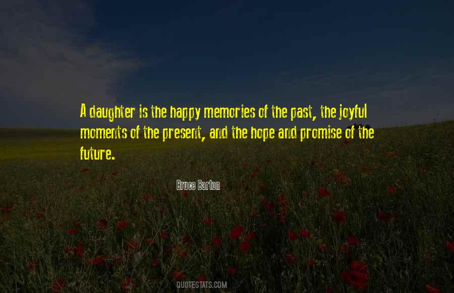 Quotes About The Present Past And Future #18644