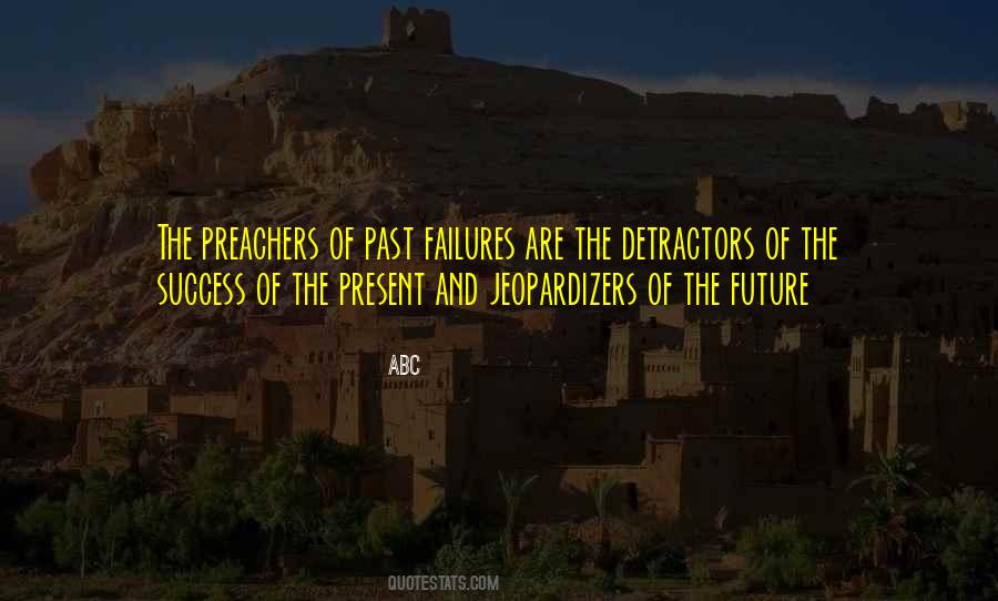 Quotes About The Present Past And Future #90412