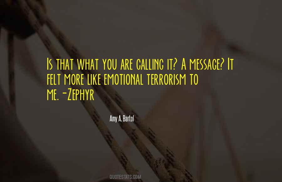 Emotional Terrorism Quotes #764059