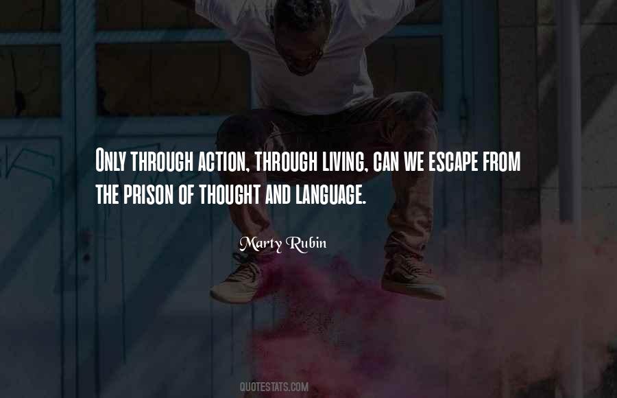 Quotes About Prison Escape #1207973