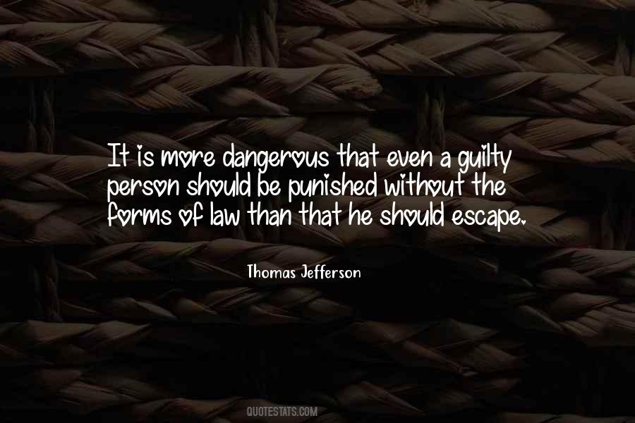 Quotes About Prison Escape #1277799