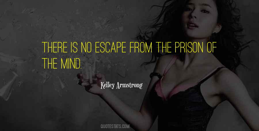 Quotes About Prison Escape #1425210