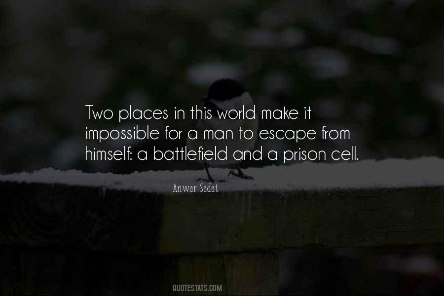 Quotes About Prison Escape #1592123