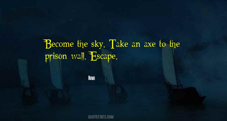 Quotes About Prison Escape #1839280