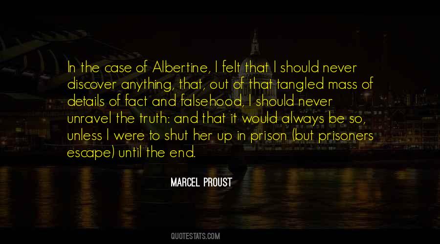 Quotes About Prison Escape #1852526