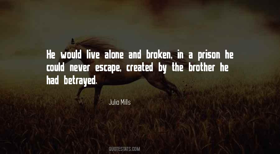 Quotes About Prison Escape #232375