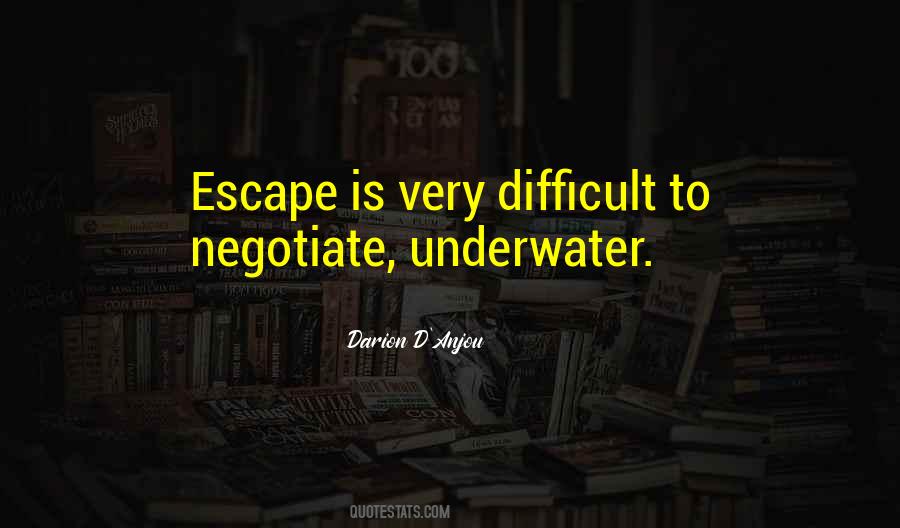 Quotes About Prison Escape #265108