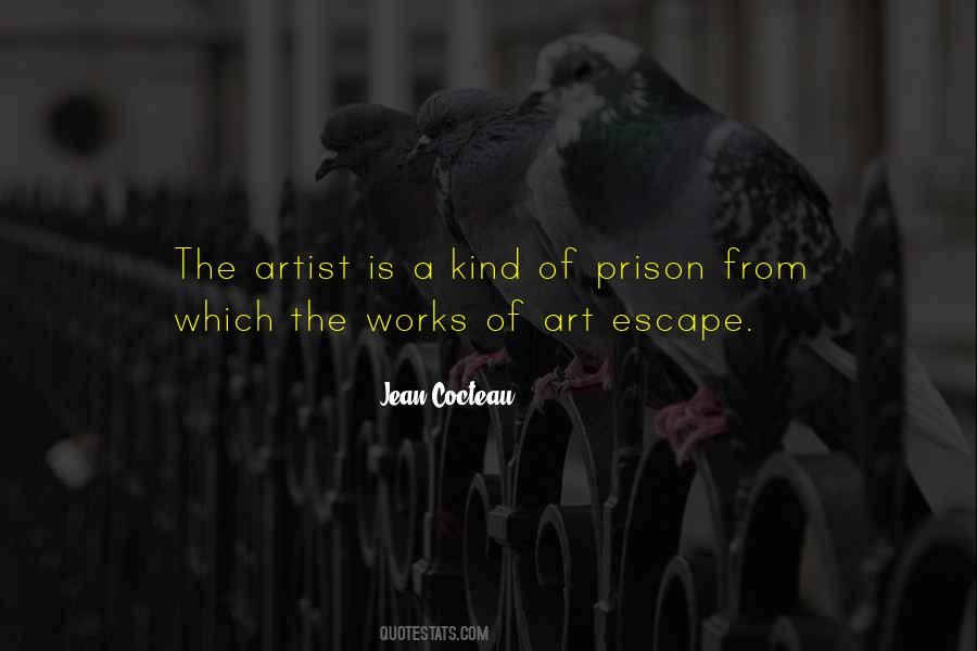 Quotes About Prison Escape #877374