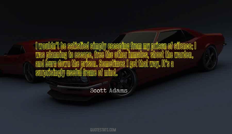 Quotes About Prison Escape #888484