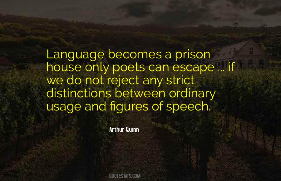Quotes About Prison Escape #912840
