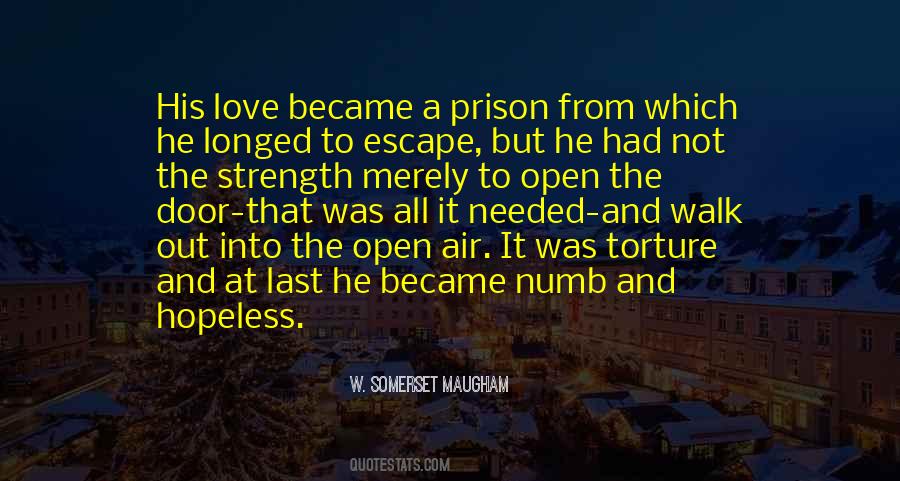 Quotes About Prison Escape #95248