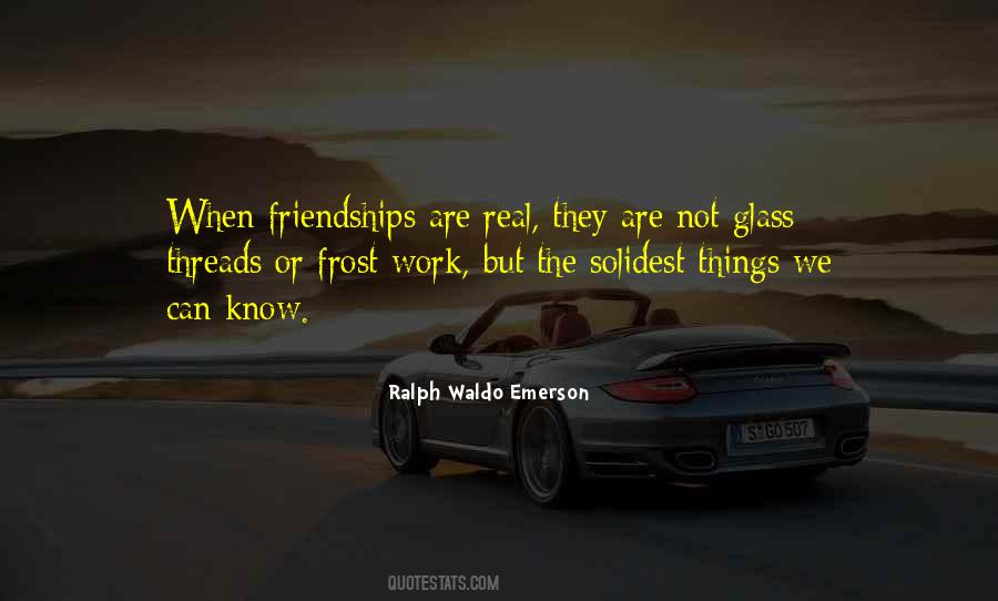 Quotes About Friendships At Work #1564997