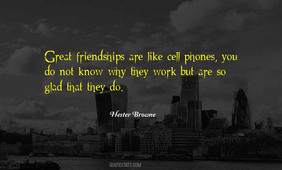 Quotes About Friendships At Work #740659