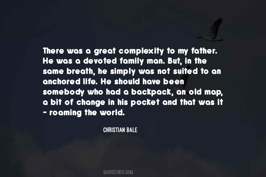 Quotes About A Great Family Man #1351589