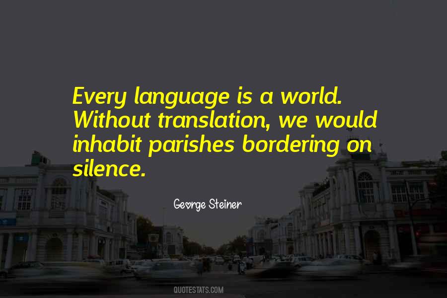 Quotes About Language Translation #1411548