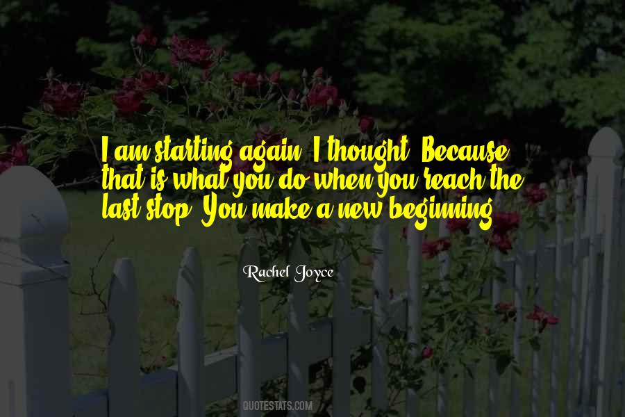 Quotes About Beginning Again #554704