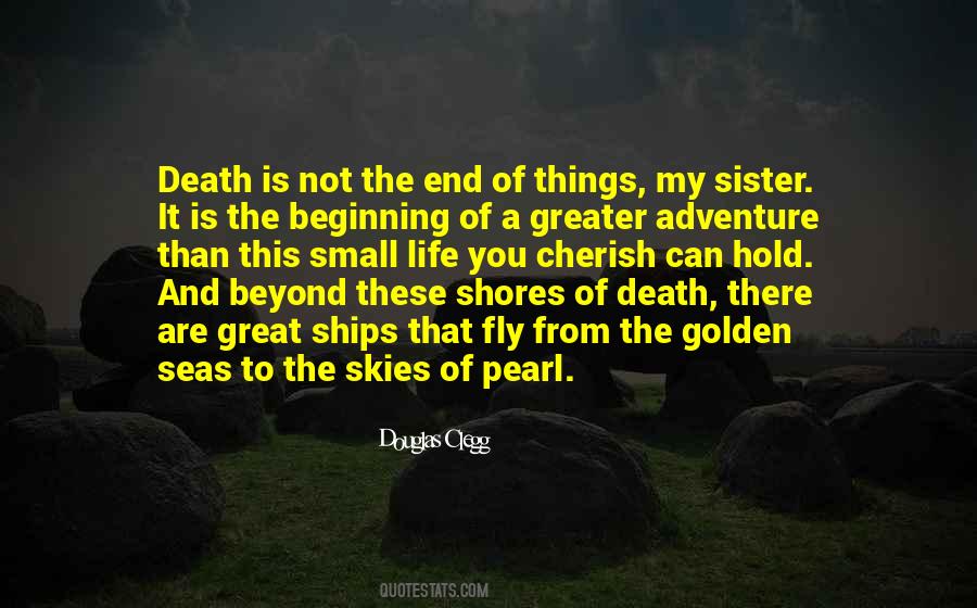 Quotes About Adventure And Death #264998