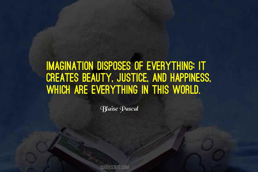 Beauty Of Your Imagination Quotes #236948