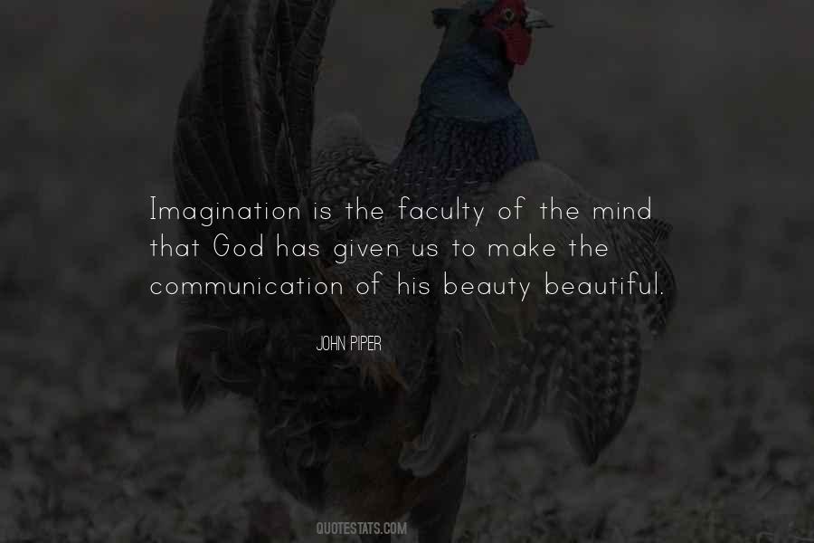 Beauty Of Your Imagination Quotes #628417