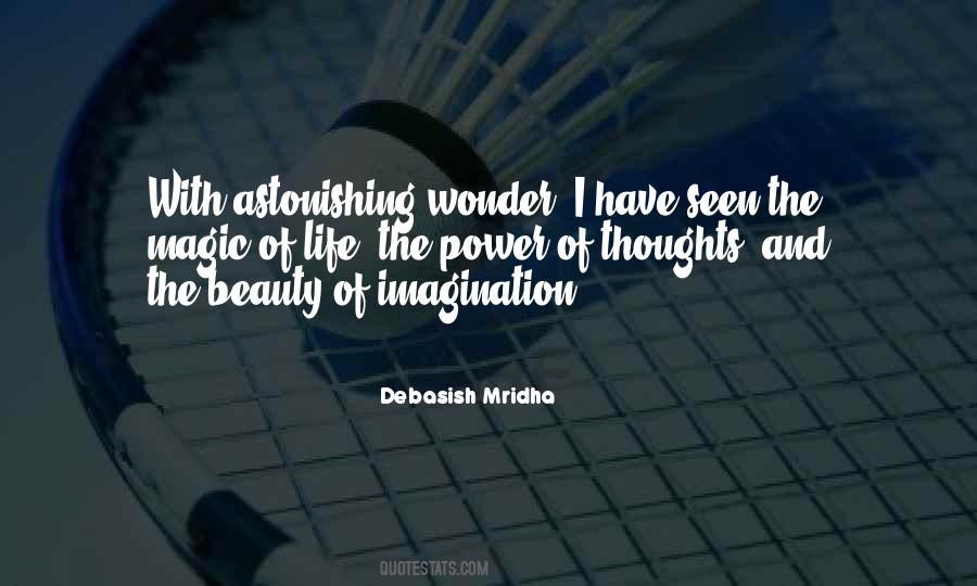 Beauty Of Your Imagination Quotes #663865