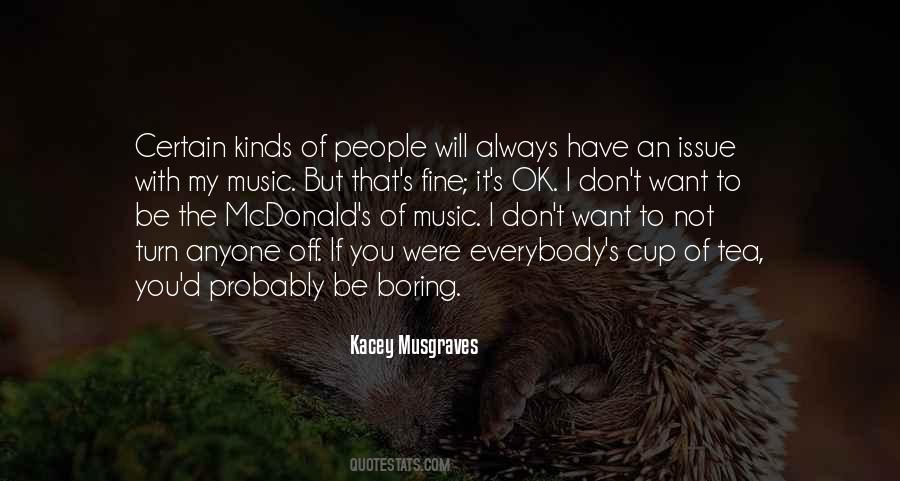 Musgraves Quotes #1518466