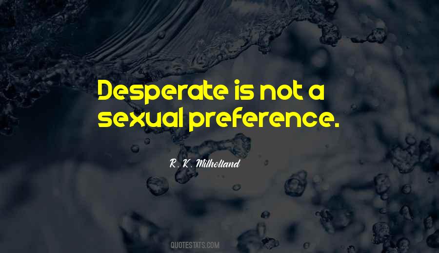 Quotes About Sexual Preference #190835