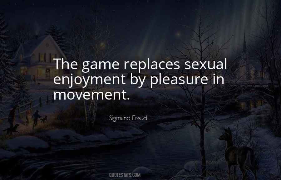 Quotes About Sexual Pleasure #505291