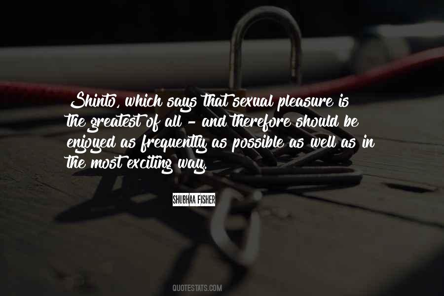 Quotes About Sexual Pleasure #563461