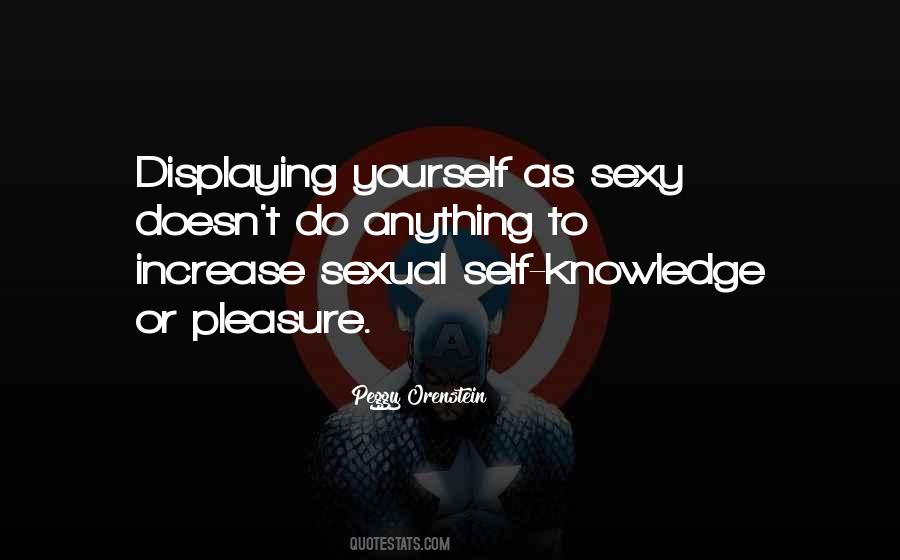 Quotes About Sexual Pleasure #652889