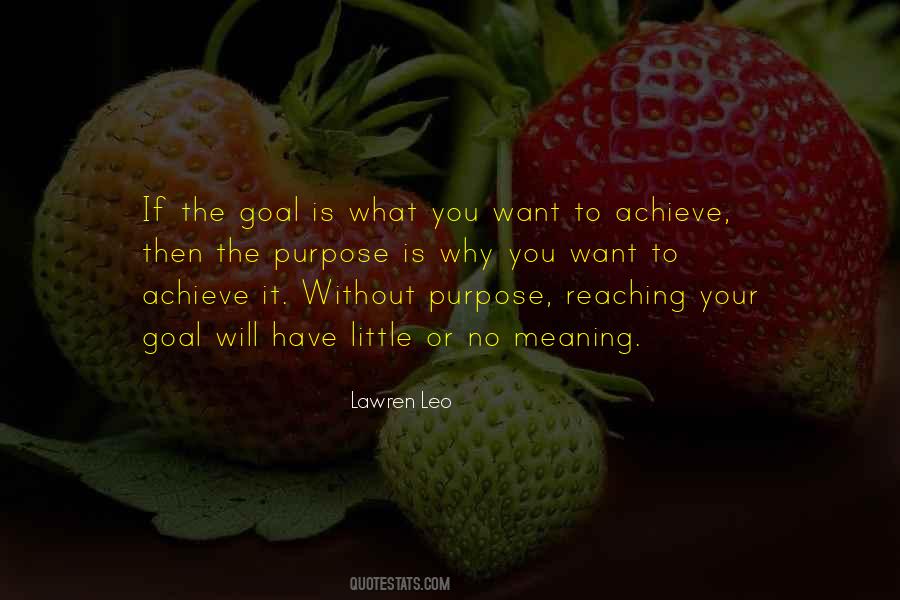 Quotes About Reaching Your Goals #664804