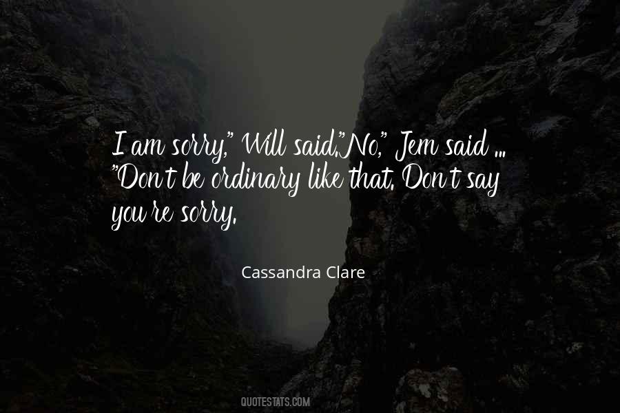 Quotes About Sorry #1793571