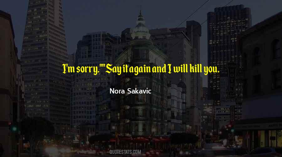 Quotes About Sorry #1823364