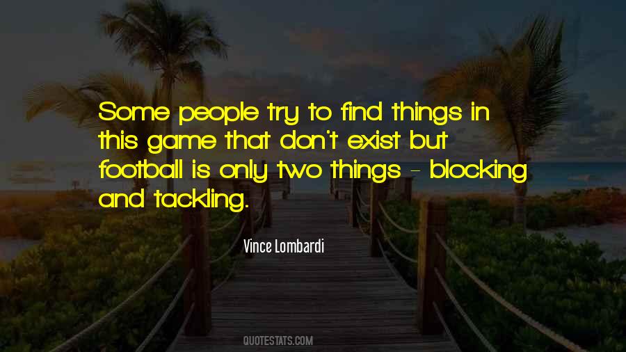 Quotes About Tackling In Football #1329234