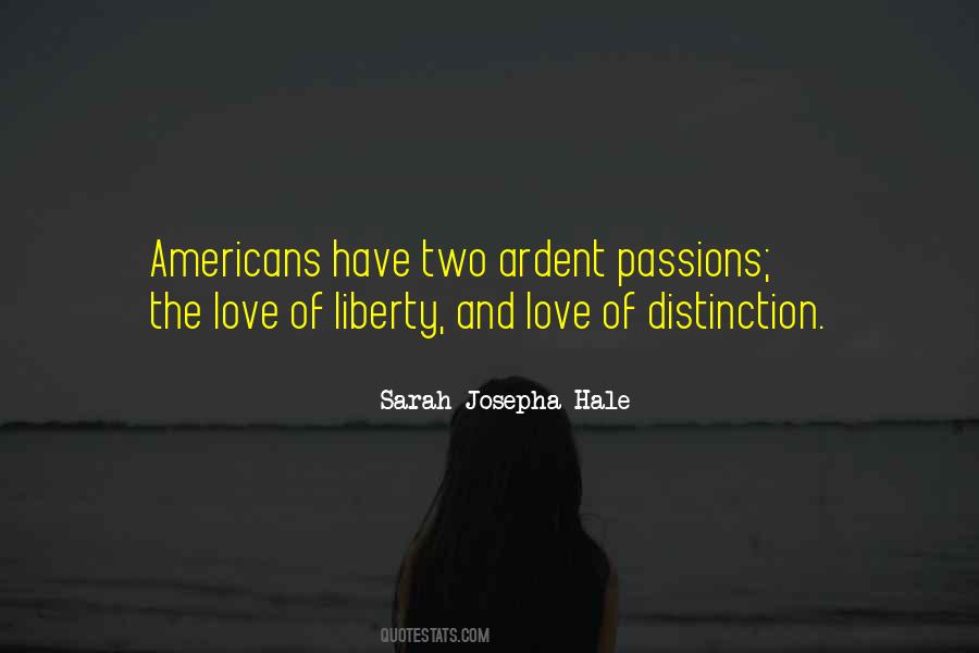 Love Of Liberty Quotes #870494
