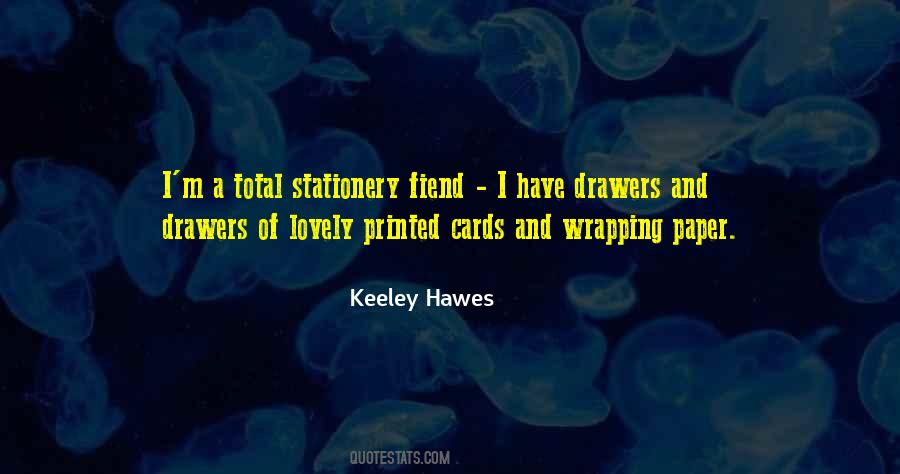 Quotes About Stationery #1639384