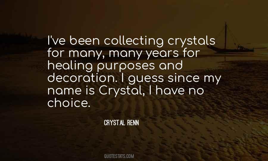 Quotes About Healing Crystals #885348