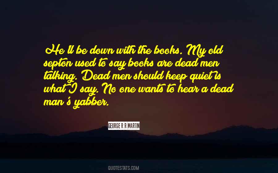 Quotes About Dead Man #1034214