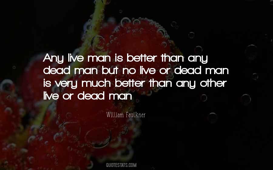 Quotes About Dead Man #1241227