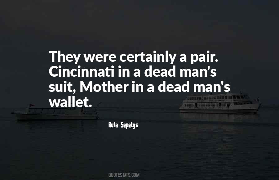 Quotes About Dead Man #1462235