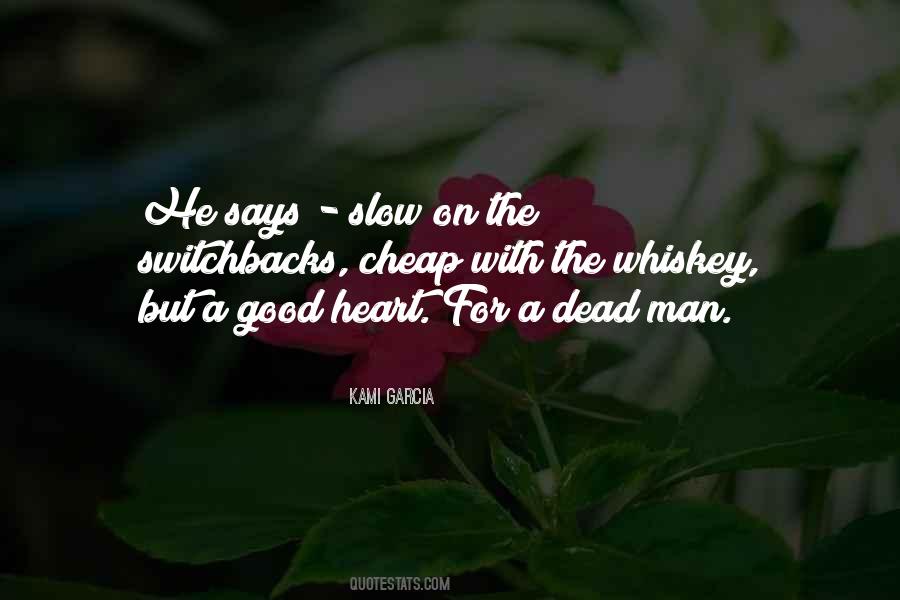 Quotes About Dead Man #1467151