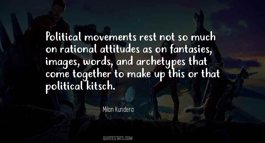 Quotes About Political Movements #1368651