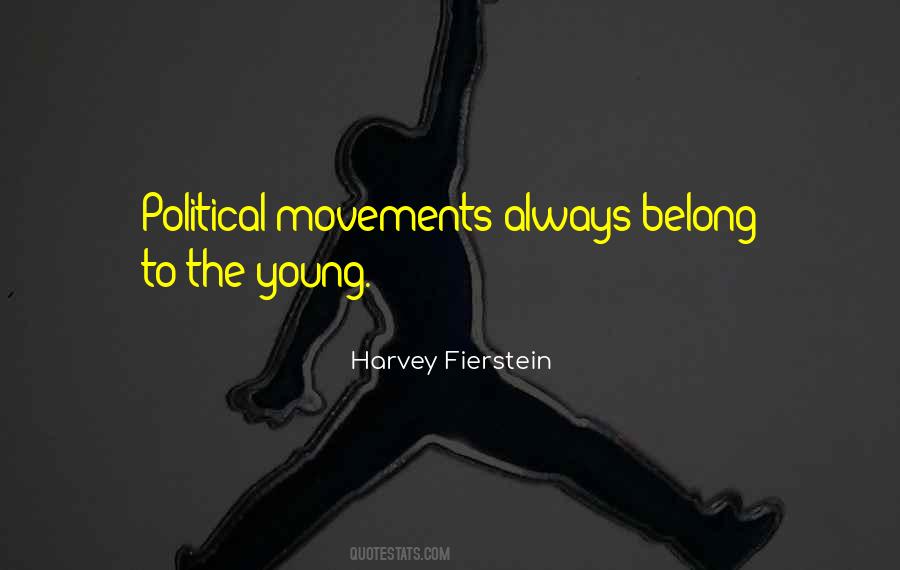 Quotes About Political Movements #1867290