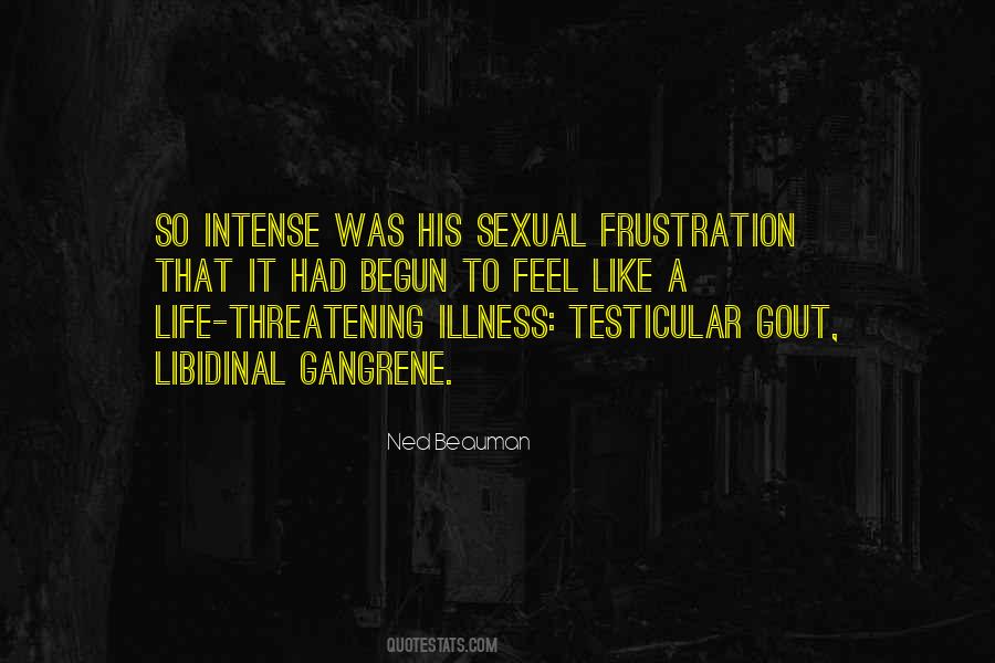 Quotes About Sexual Frustration #1569564