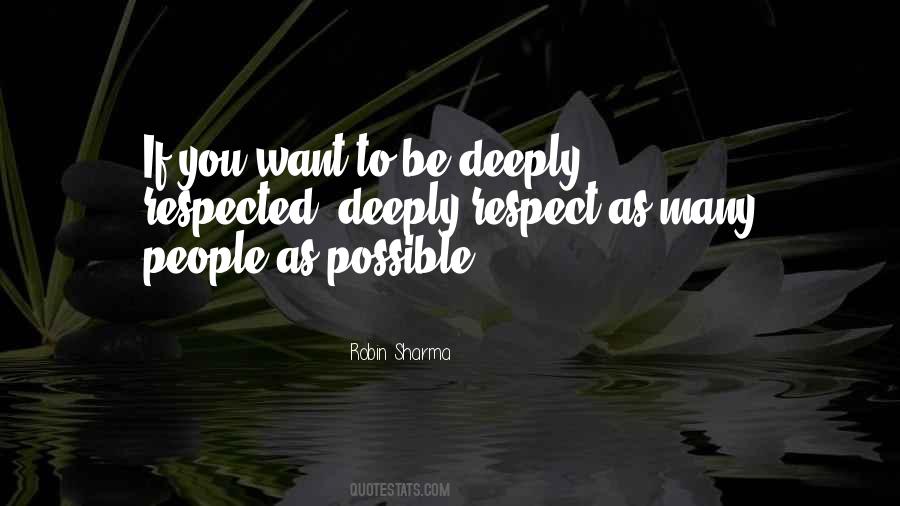 Quotes About If You Want To Be Respected #502119