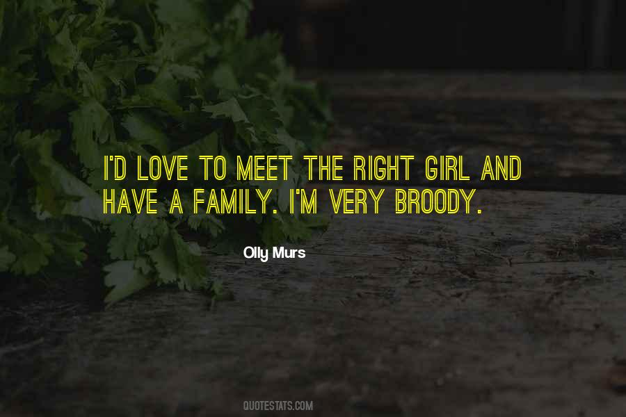 Right Girl Quotes #1035108
