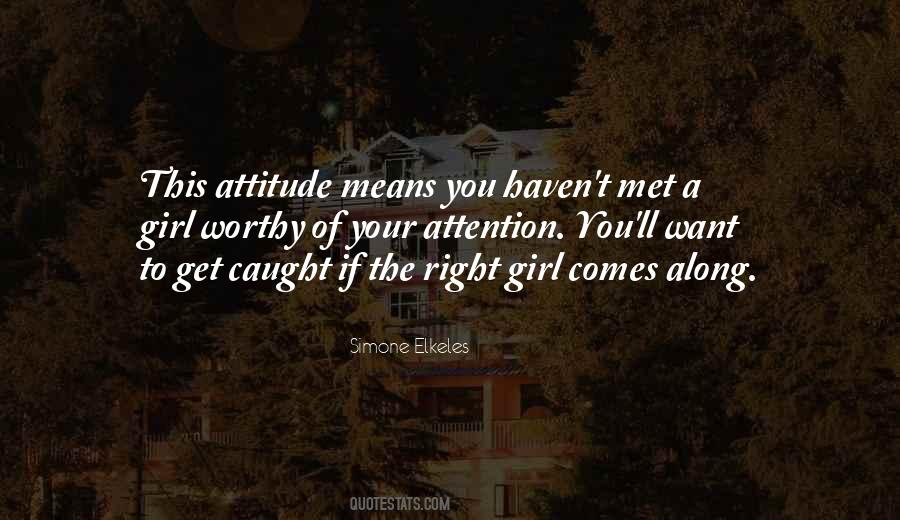 Right Girl Quotes #1238043