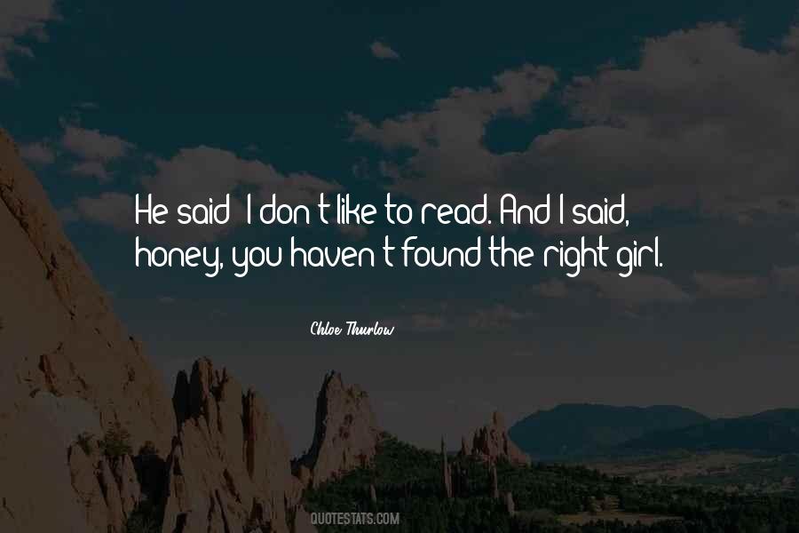 Right Girl Quotes #1327801